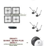 Roborock Q8 Max Pro / Pro Plus  Uyumlu Ana Fırça, Yan Fırça, HEPA Filtre - 10 Parça